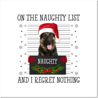 On The Naughty List, And I Regret Nothing Posters and Art